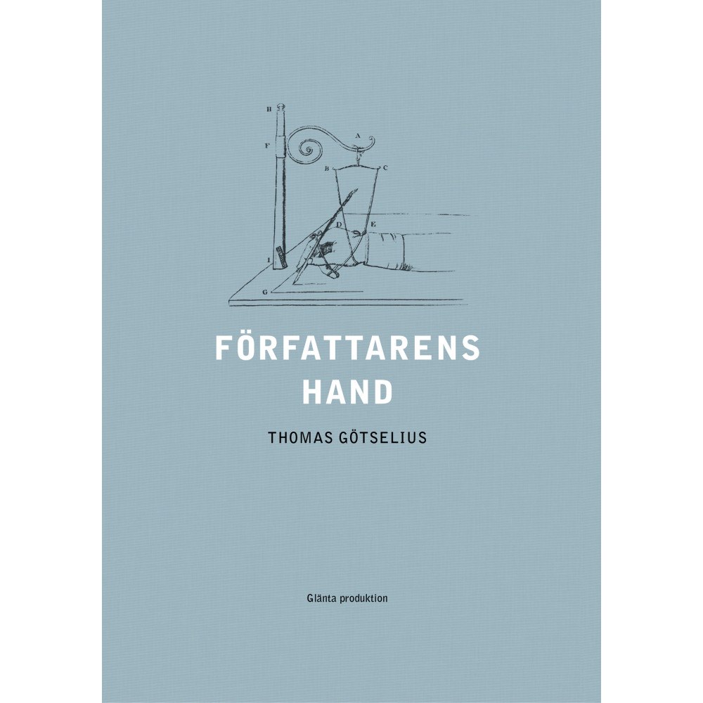 Thomas Götselius Författarens hand (bok, danskt band)