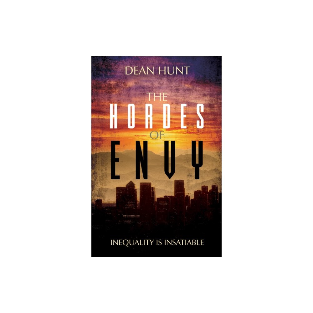 Troubador Publishing The Hordes of Envy (häftad, eng)