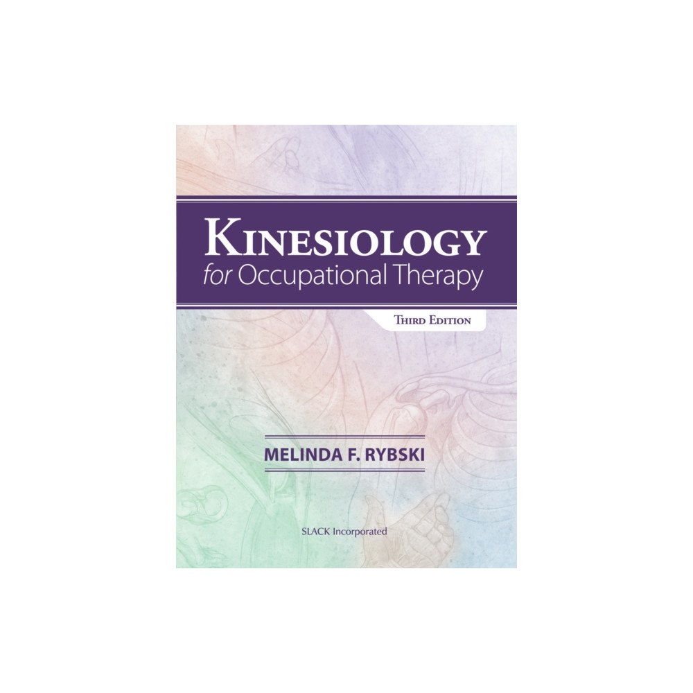 SLACK  Incorporated Kinesiology for Occupational Therapy (häftad, eng)