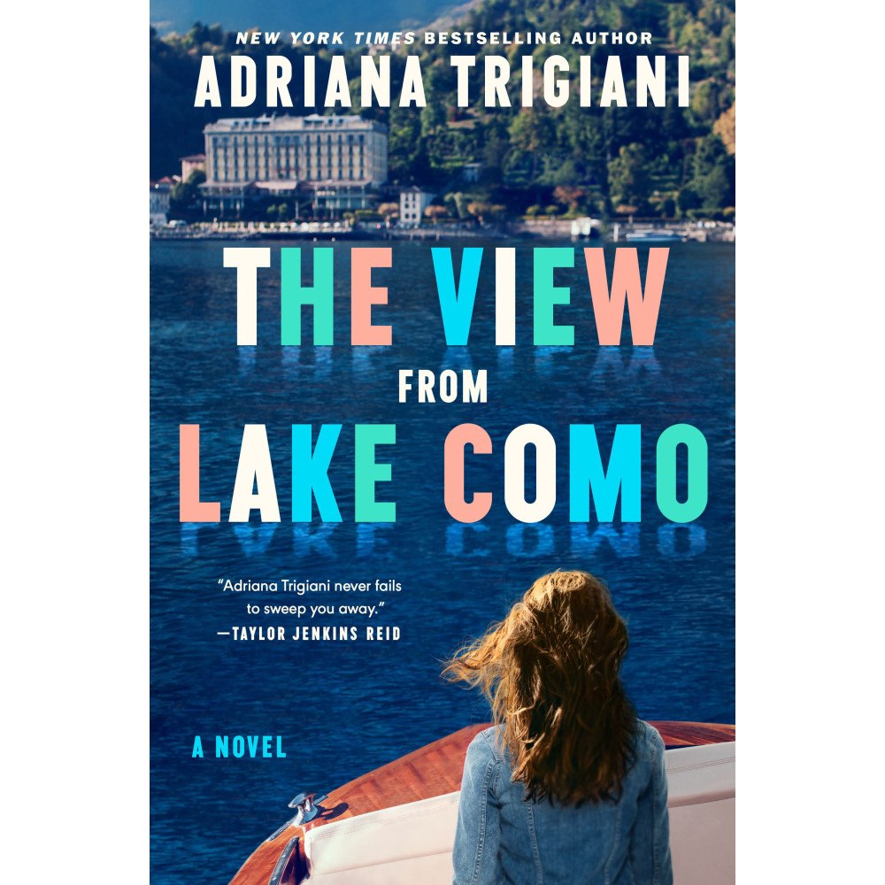 Adriana Trigiani The View From Lake Como: A Novel (inbunden, eng)