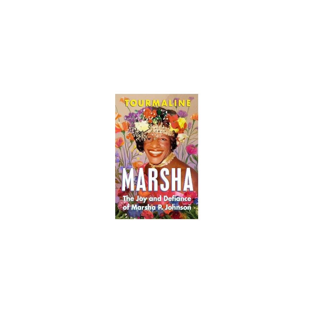 Penguin Random House USA Marsha: The Joy and Defiance of Marsha P. Johnson (inbunden, eng)