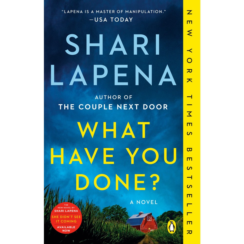 Shari Lapena What Have You Done?: A Novel (häftad, eng)