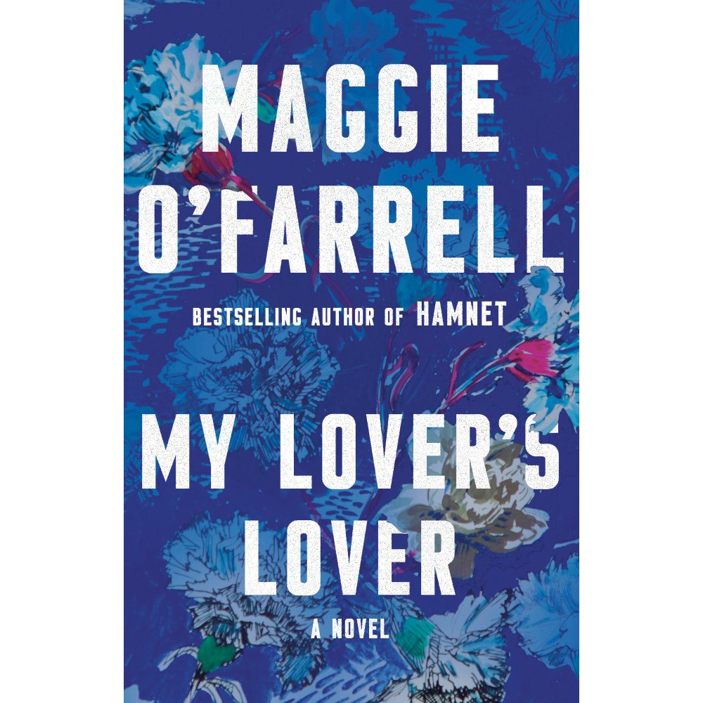 Maggie O'Farrell My Lover's Lover (häftad, eng)