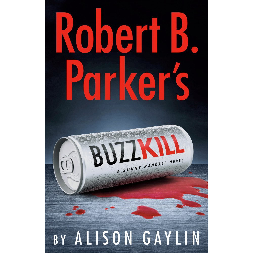 Alison Gaylin Robert B. Parker's Buzz Kill (häftad, eng)