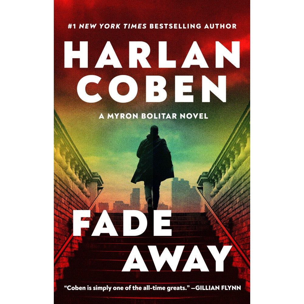 Harlan Coben Fade Away: A Myron Bolitar Novel (häftad, eng)