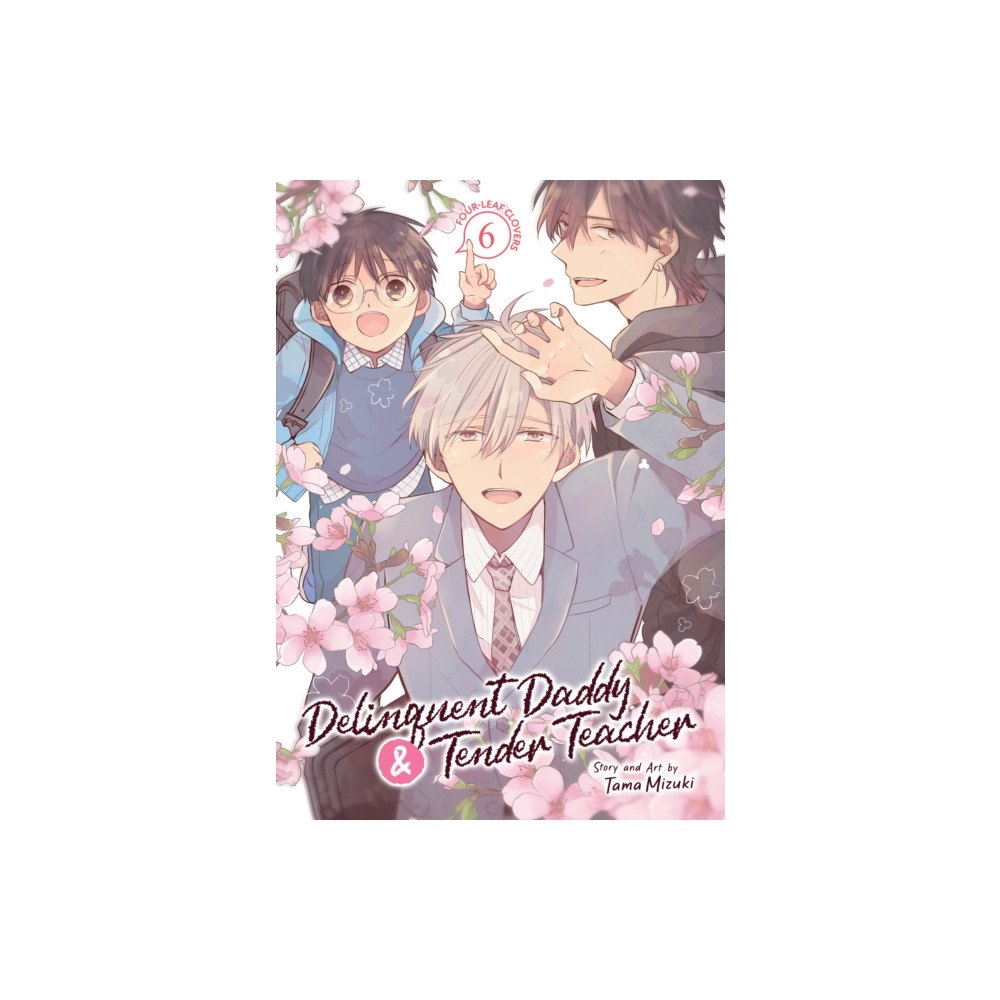 Seven Seas Entertainment, LLC Delinquent Daddy and Tender Teacher Vol. 6: Four-Leaf Clovers (häftad, eng)