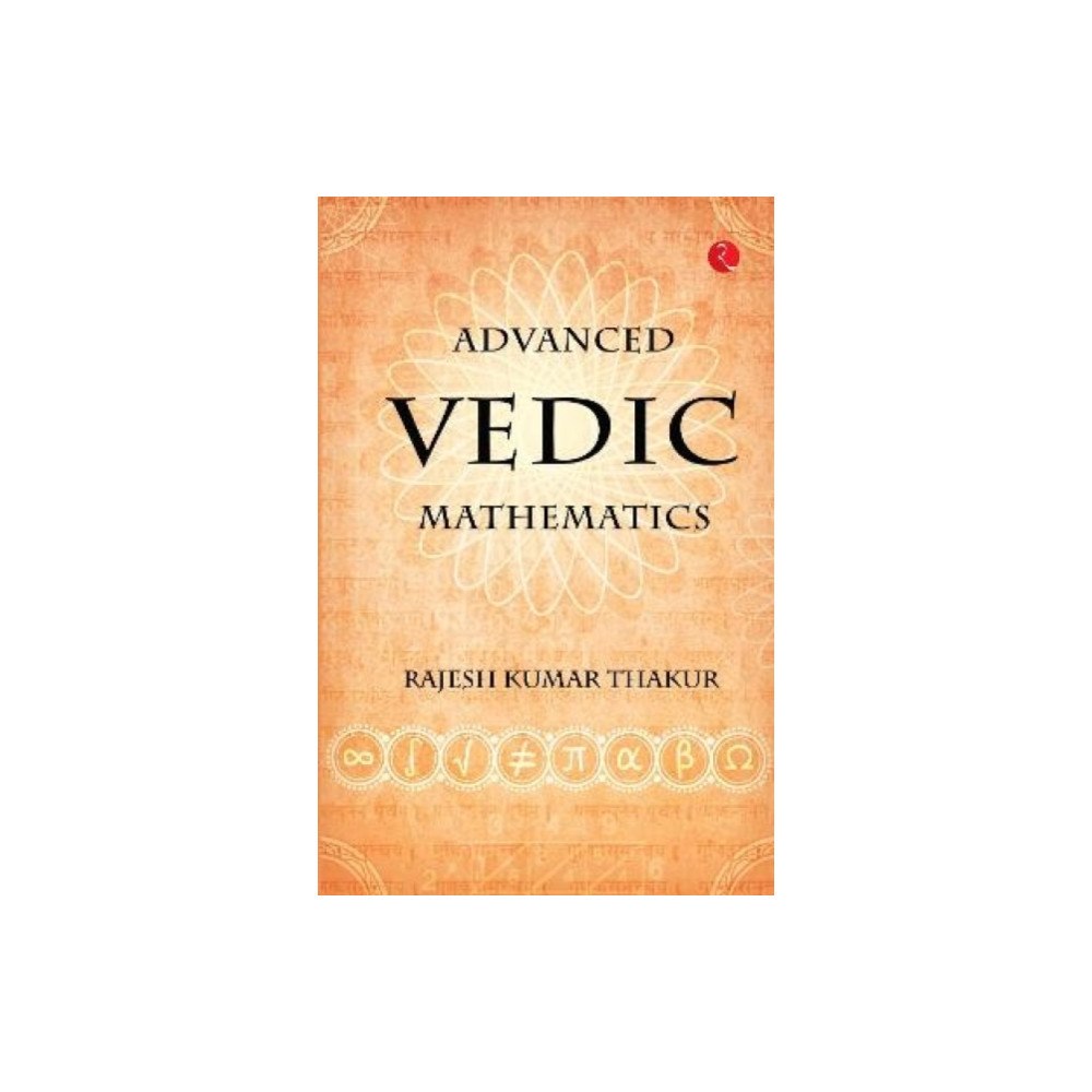 Rupa Publications India Pvt. Ltd Advanced Vedic Mathematics (häftad, eng)