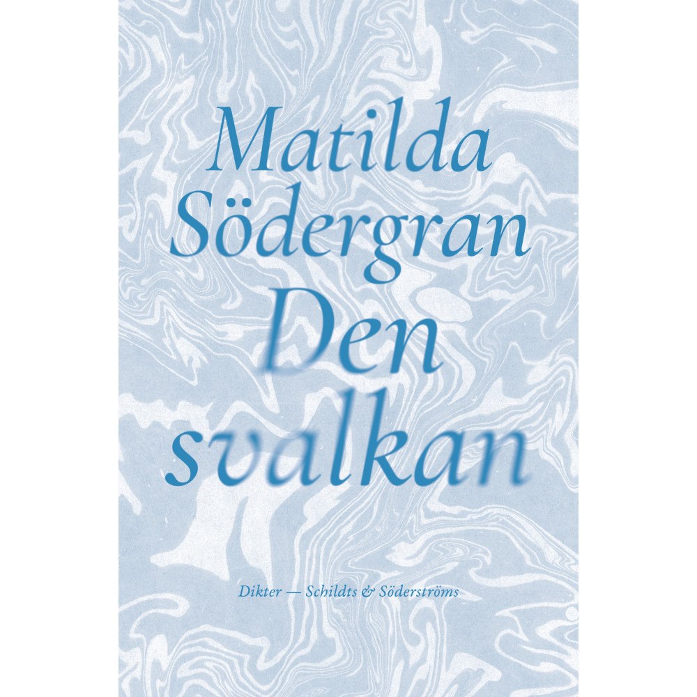 Matilda Södergran Den svalkan (häftad)