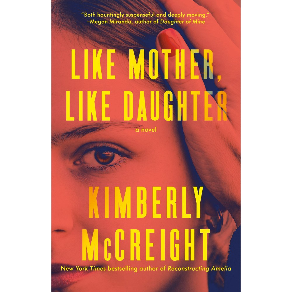 Kimberly McCreight Like Mother, Like Daughter: A Novel (häftad, eng)