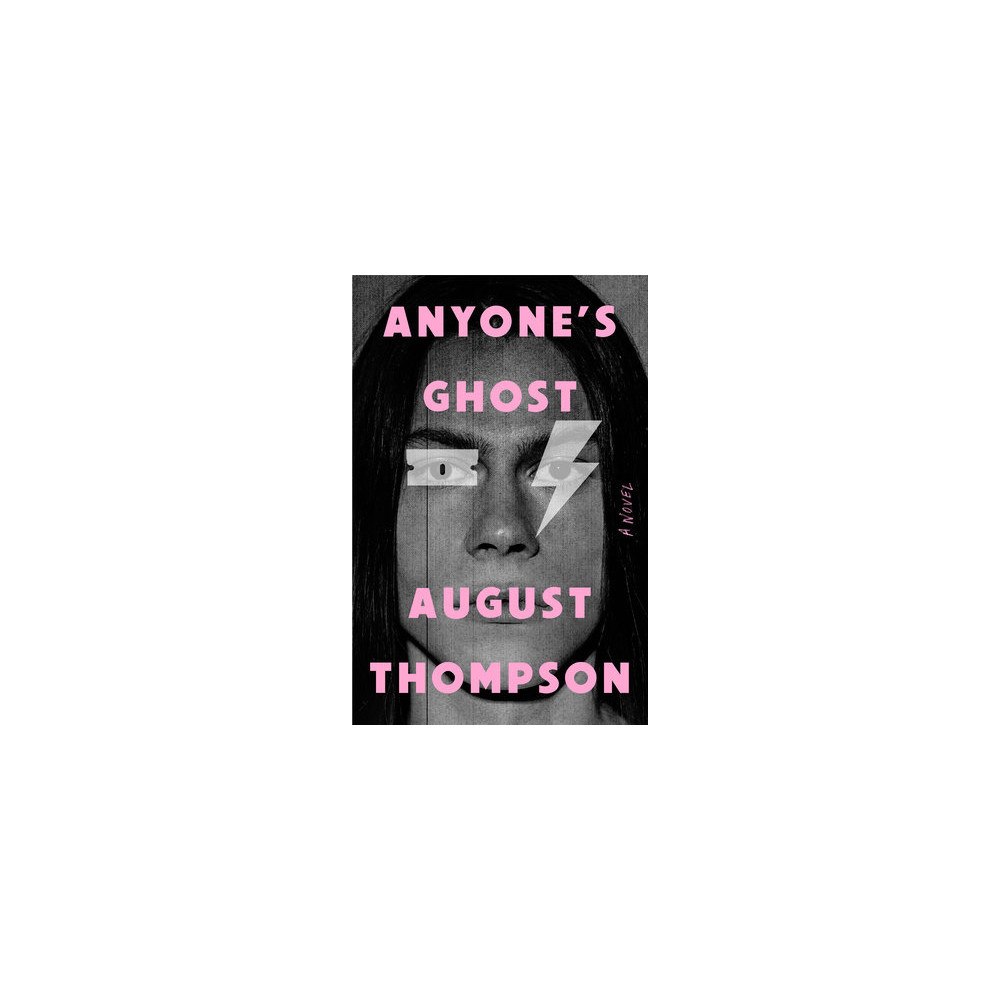 August Thompson Anyone's Ghost (pocket, eng)