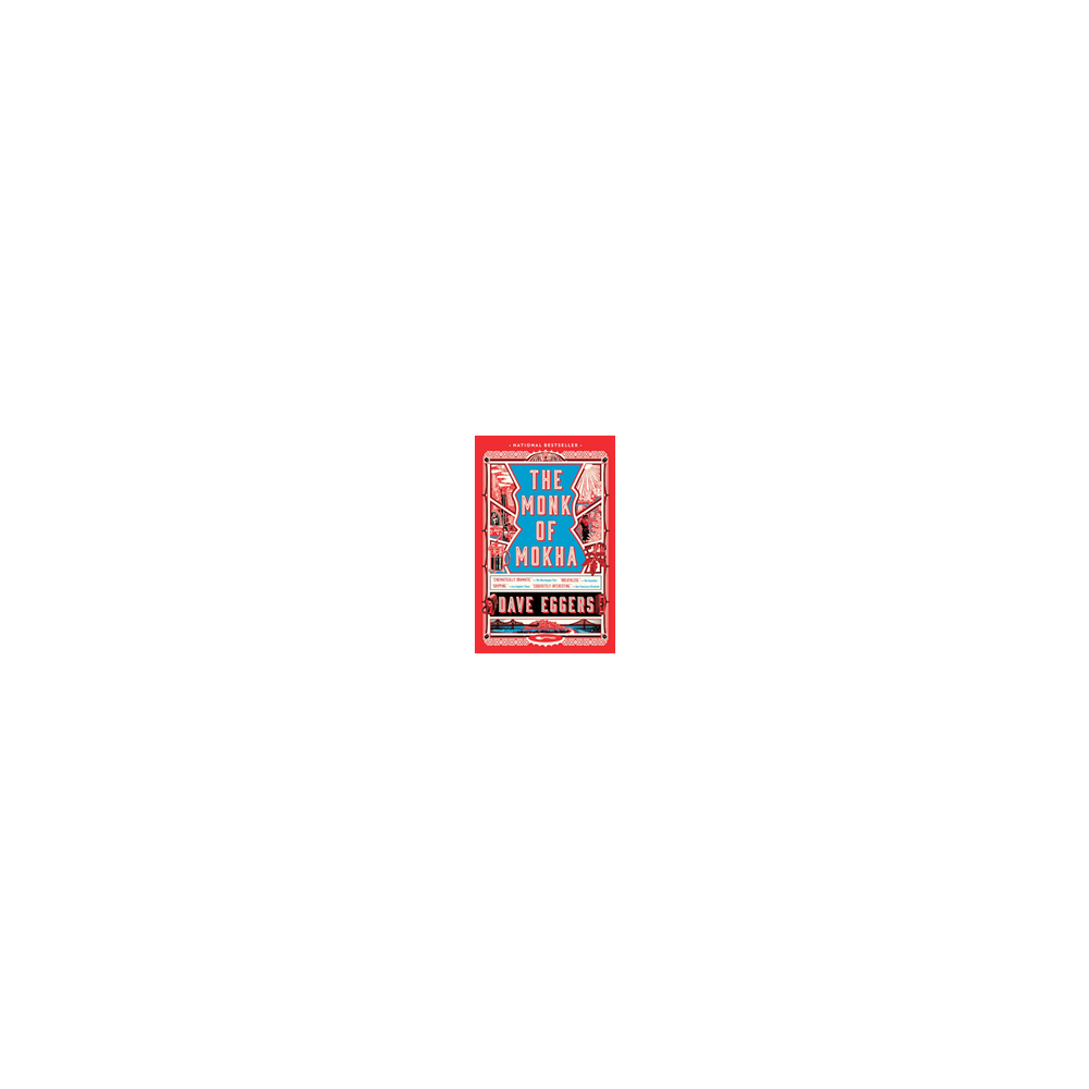 Dave Eggers The Monk of Mokha (pocket, eng)