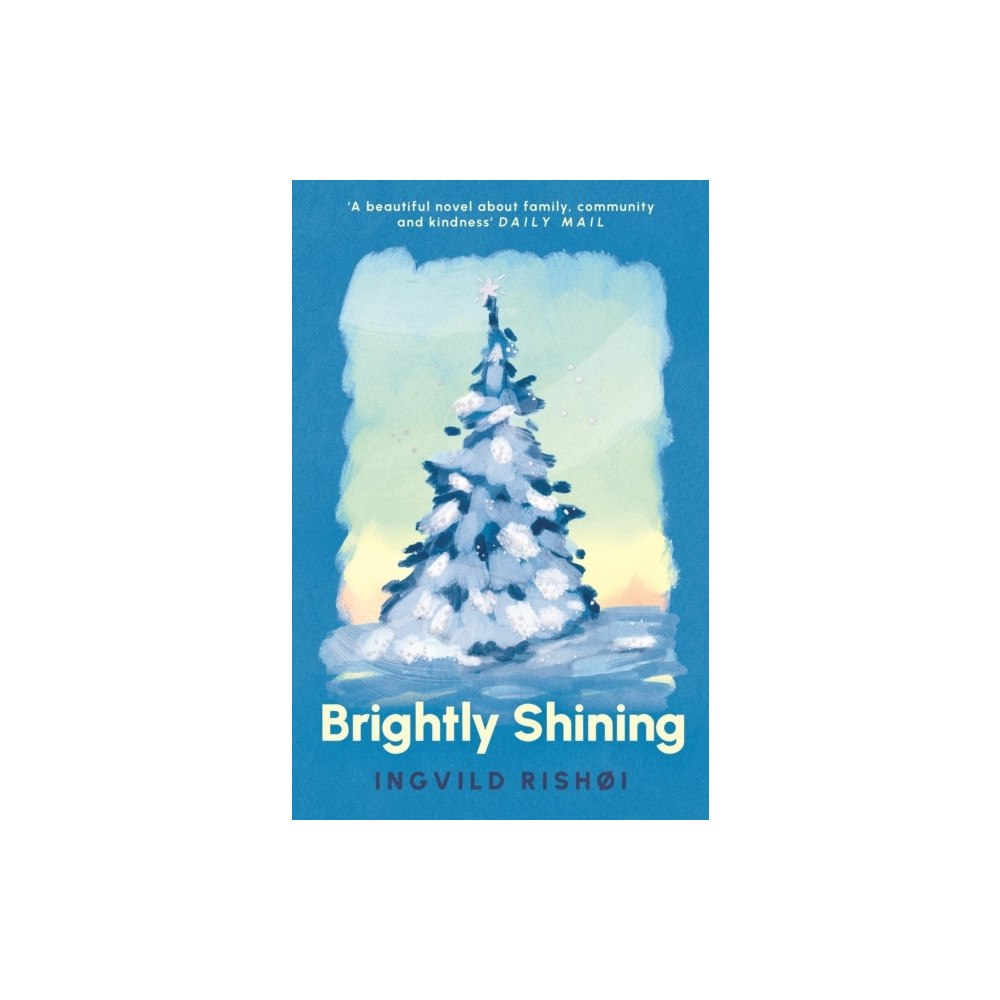 Ingvild Rishoi Brightly Shining (pocket, eng)