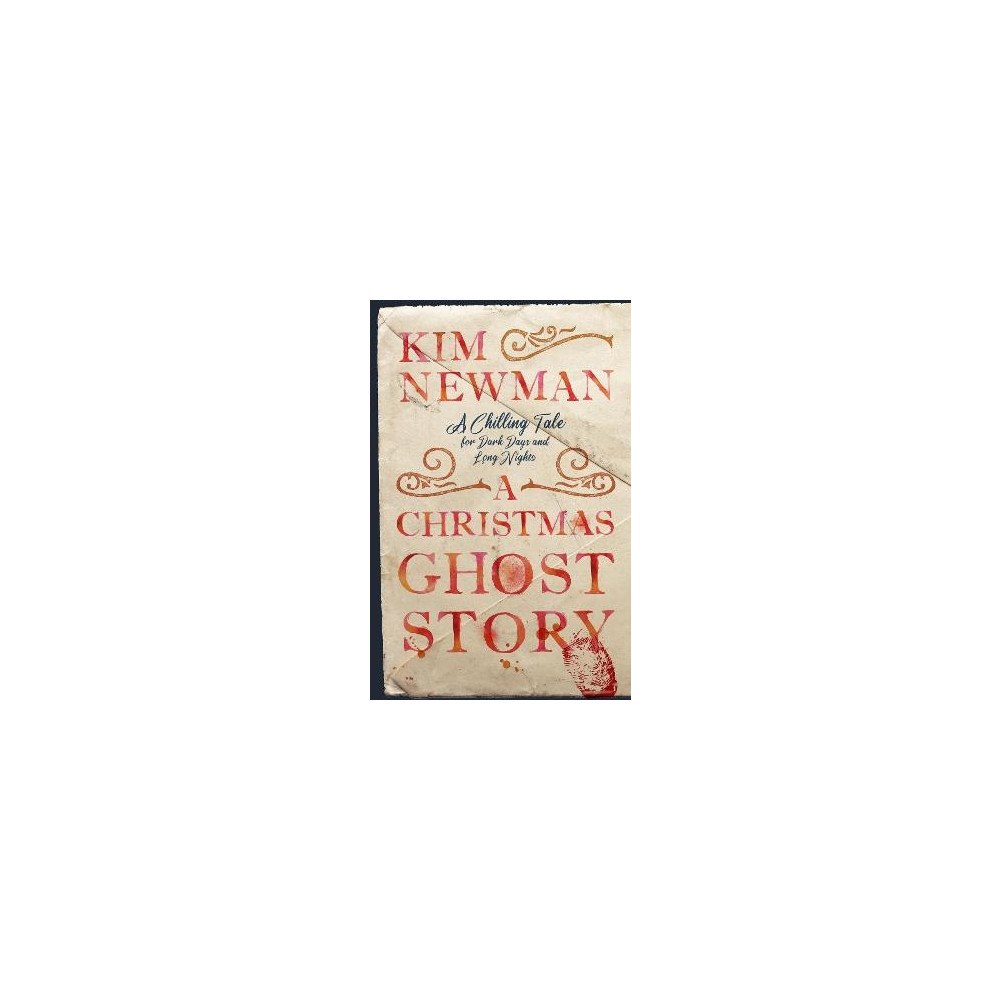 Kim Newman A Christmas Ghost Story (pocket, eng)