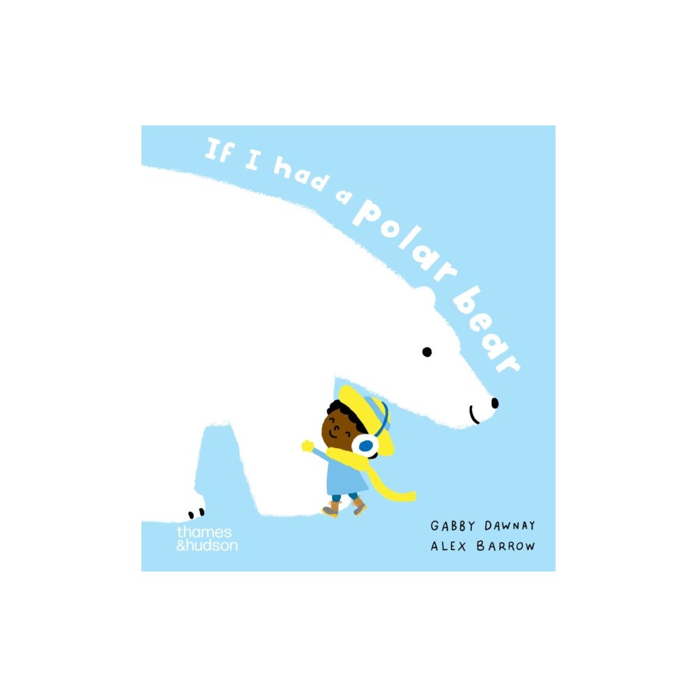 Thames & Hudson Ltd If I had a polar bear (bok, board book, eng)