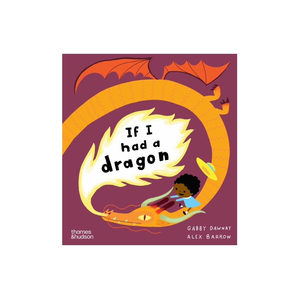 Thames & Hudson Ltd If I had a dragon (häftad, eng)