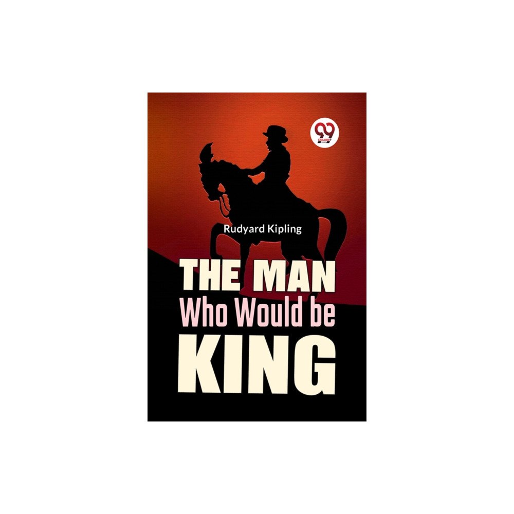 Double 9 Books The Man Who Would Be King (häftad, eng)