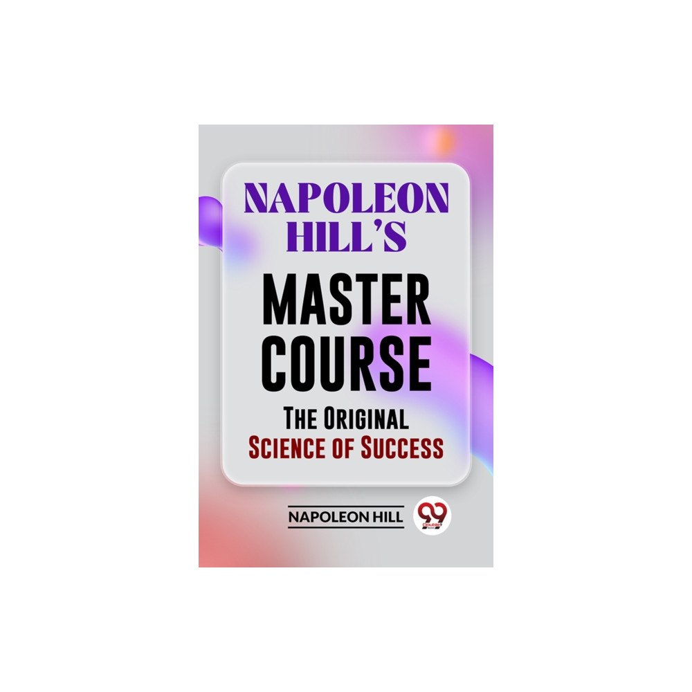 Double 9 Books Napoleon Hill'S Master Course The Original Science Of Success (häftad, eng)