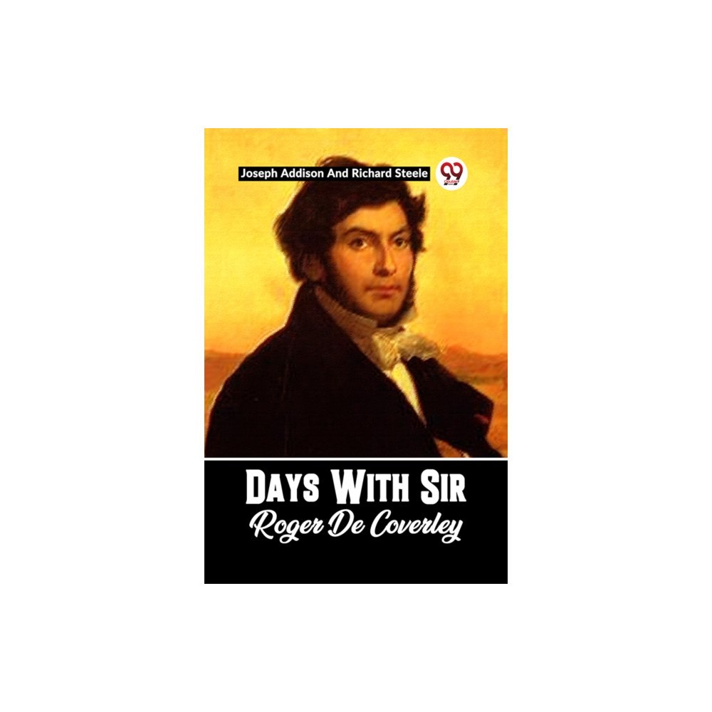 Double 9 Books DAYS WITH SIR ROGER DE COVERLEY (häftad, eng)