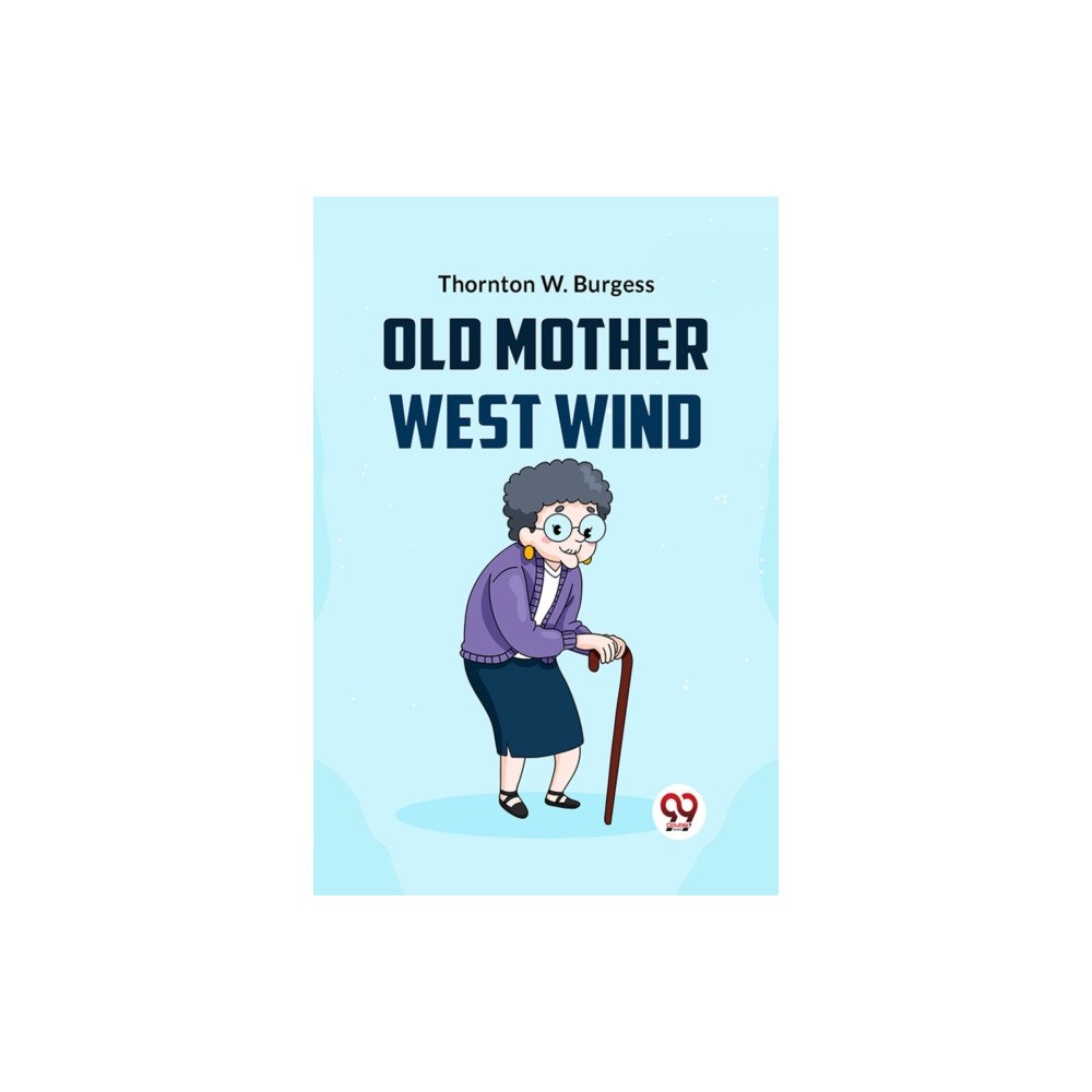 Double 9 Books Old Mother West Wind (häftad, eng)