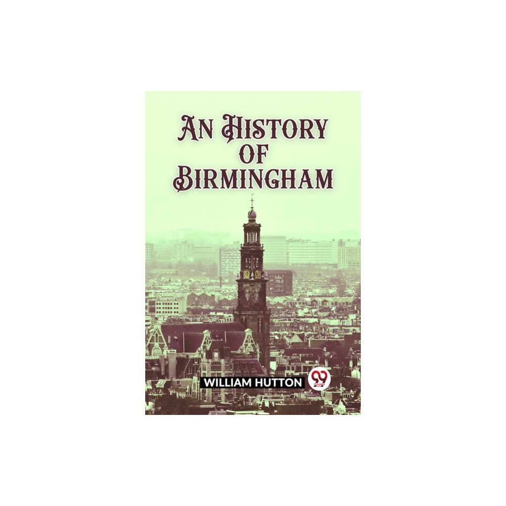 Double 9 Books An History of Birmingham (häftad, eng)