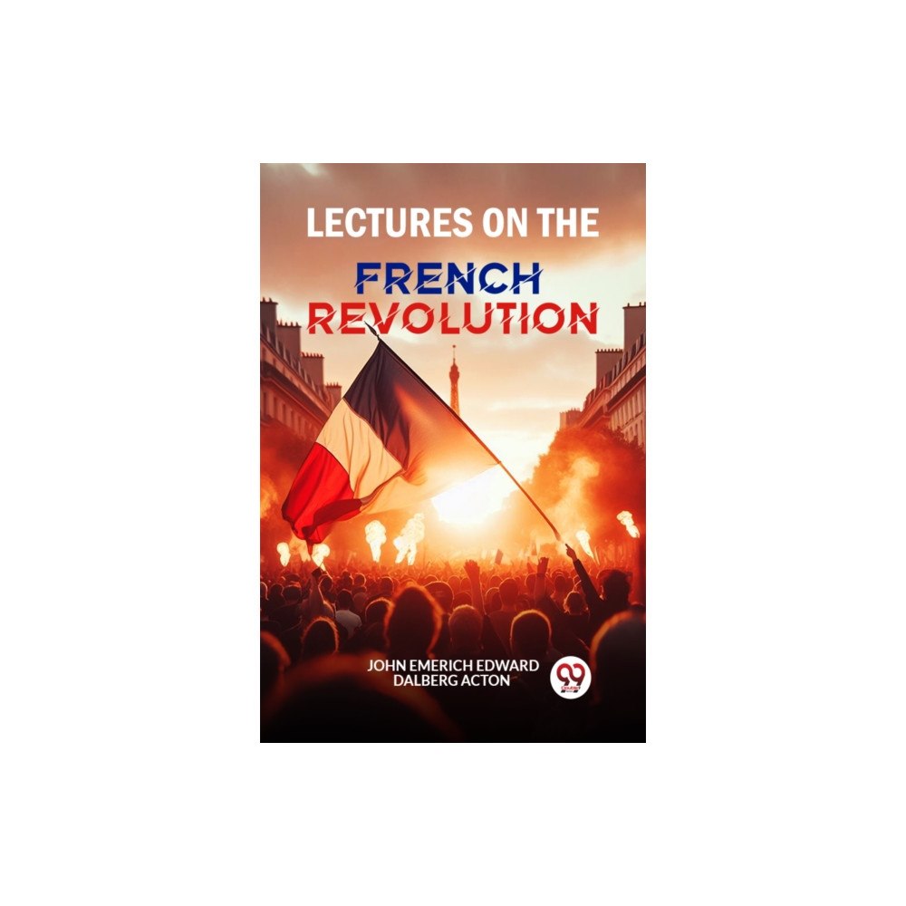 Double 9 Books Lectures on the French Revolution (häftad, eng)