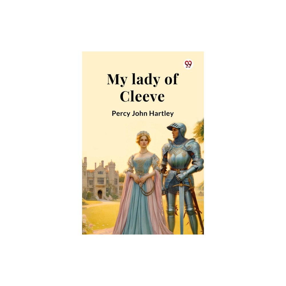Double 9 Books My lady of Cleeve (häftad, eng)