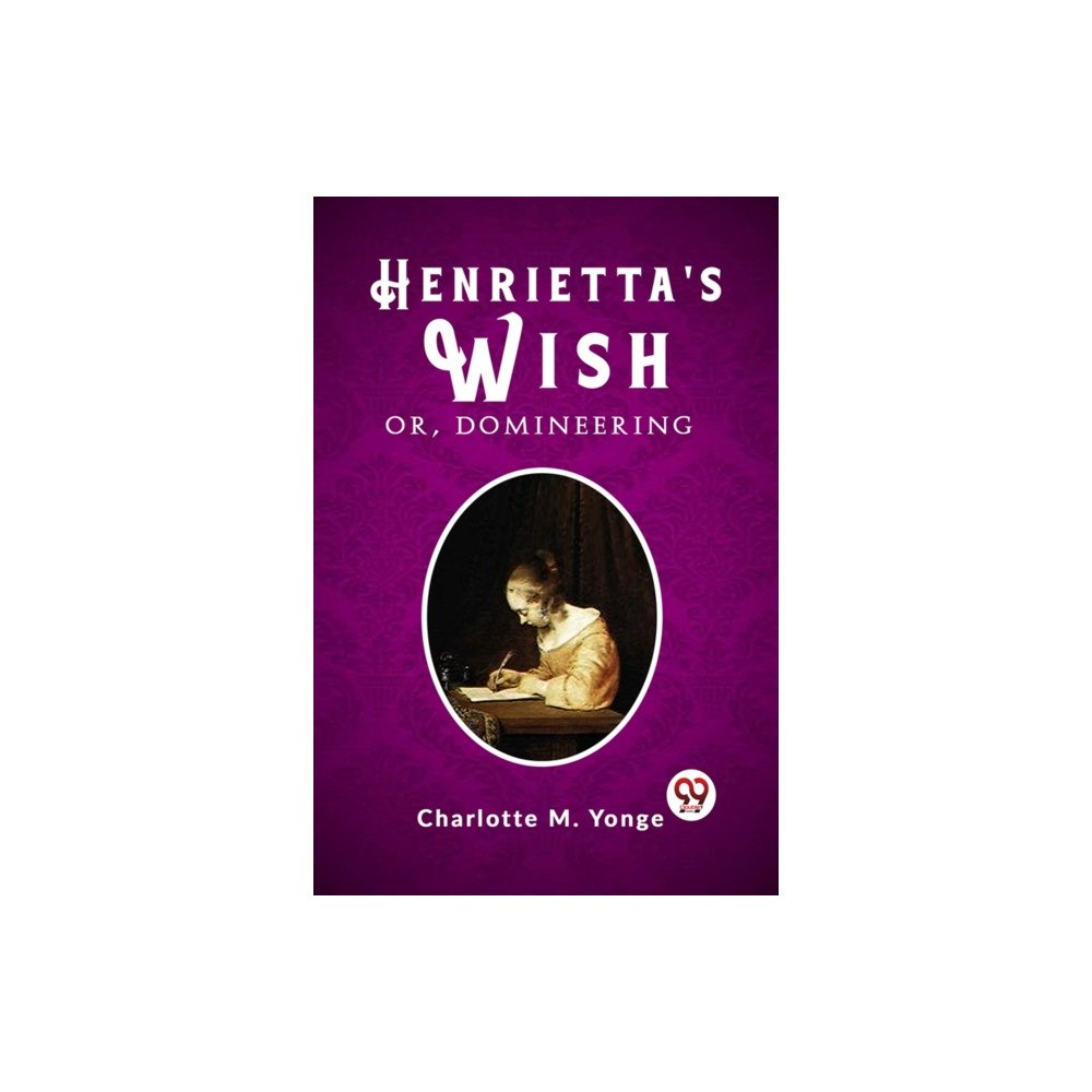 Double 9 Books Henrietta's Wish Or, Domineering (häftad, eng)