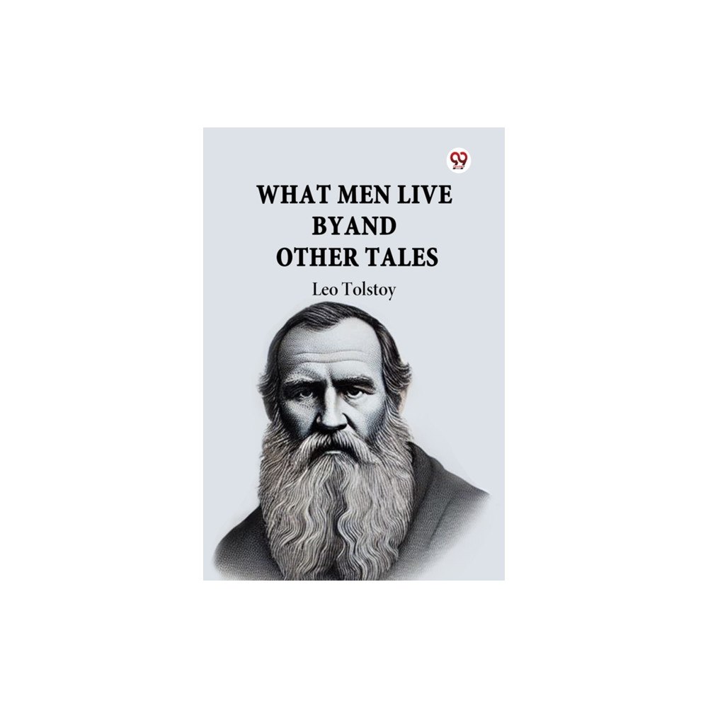 Double 9 Books What Men Live By And Other Tales (häftad, eng)