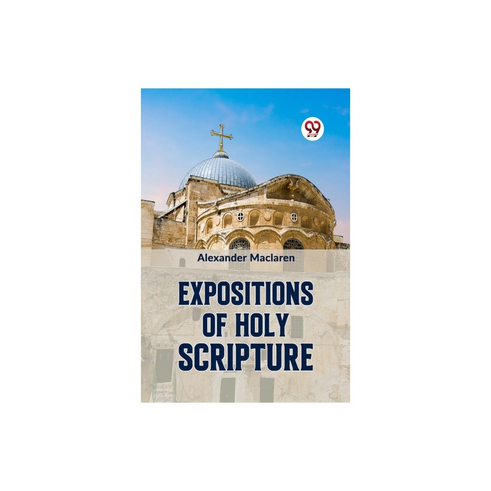 Double 9 Books EXPOSITIONS OF HOLY SCRIPTURESecond Corinthians, Galatians, And Philippians,Chapters I to end,Colossians, Thessalonians,...