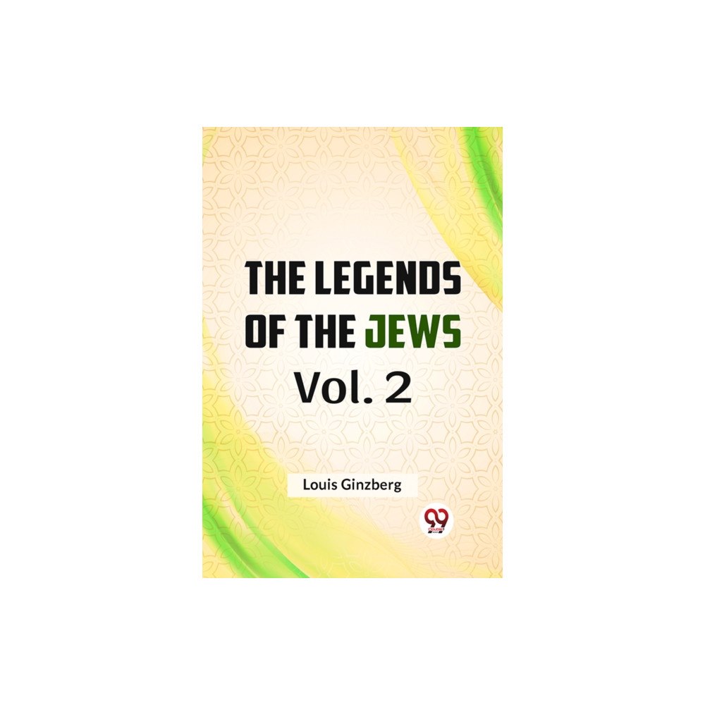 Double 9 Books The Legends of the Jews Vol. 2 (häftad, eng)
