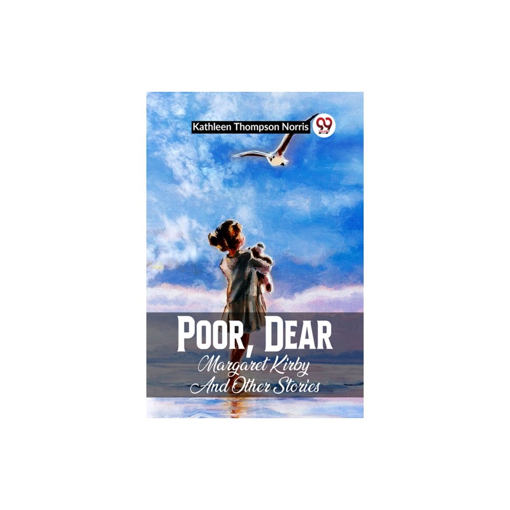 Double 9 Books Poor, Dear Margaret Kirby and Other Stories (häftad, eng)