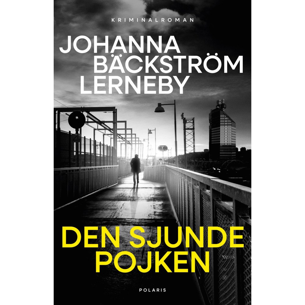 Johanna Bäckström Lerneby Den sjunde pojken (inbunden)