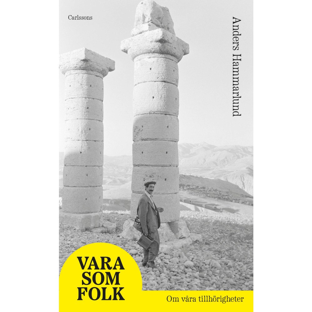 Anders Hammarlund Vara som folk : om våra tillhörigheter (bok, danskt band)