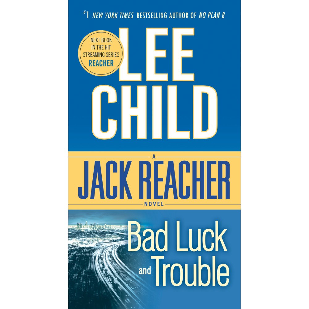 Lee Child Bad Luck and Trouble (häftad, eng)