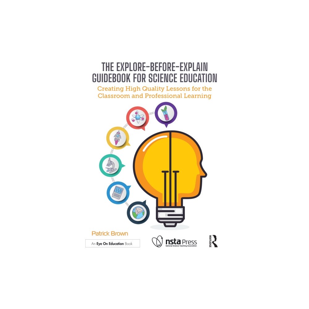Taylor & francis ltd The Explore-Before-Explain Guidebook for Science Education (häftad, eng)