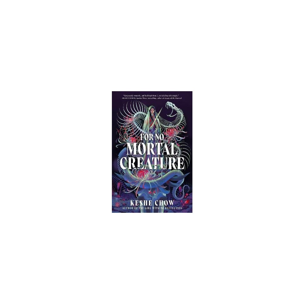 Keshe Chow For No Mortal Creature (pocket, eng)