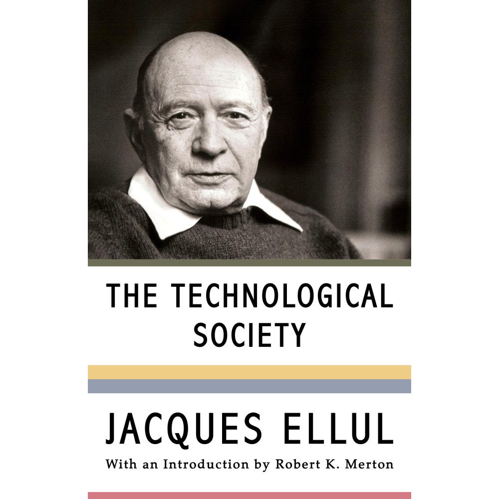Jacques Ellul The Technological Society (pocket, eng)