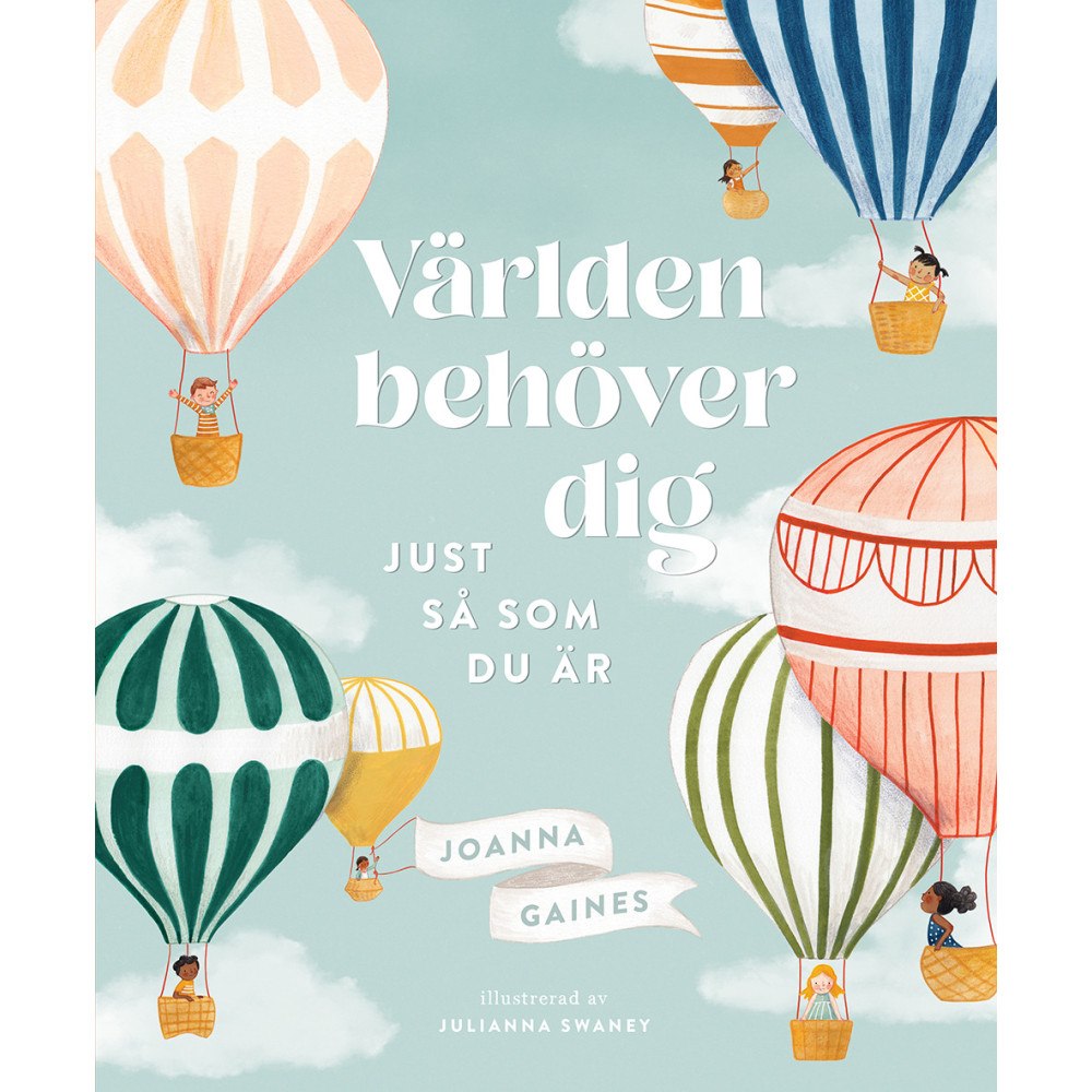 Joanna Gaines Världen behöver dig just så som du är (inbunden)