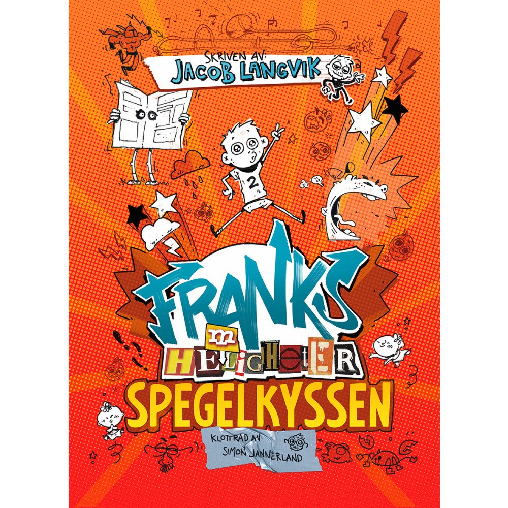 Jacob Langvik Franks he(m)ligheter - Spegelkyssen (inbunden)