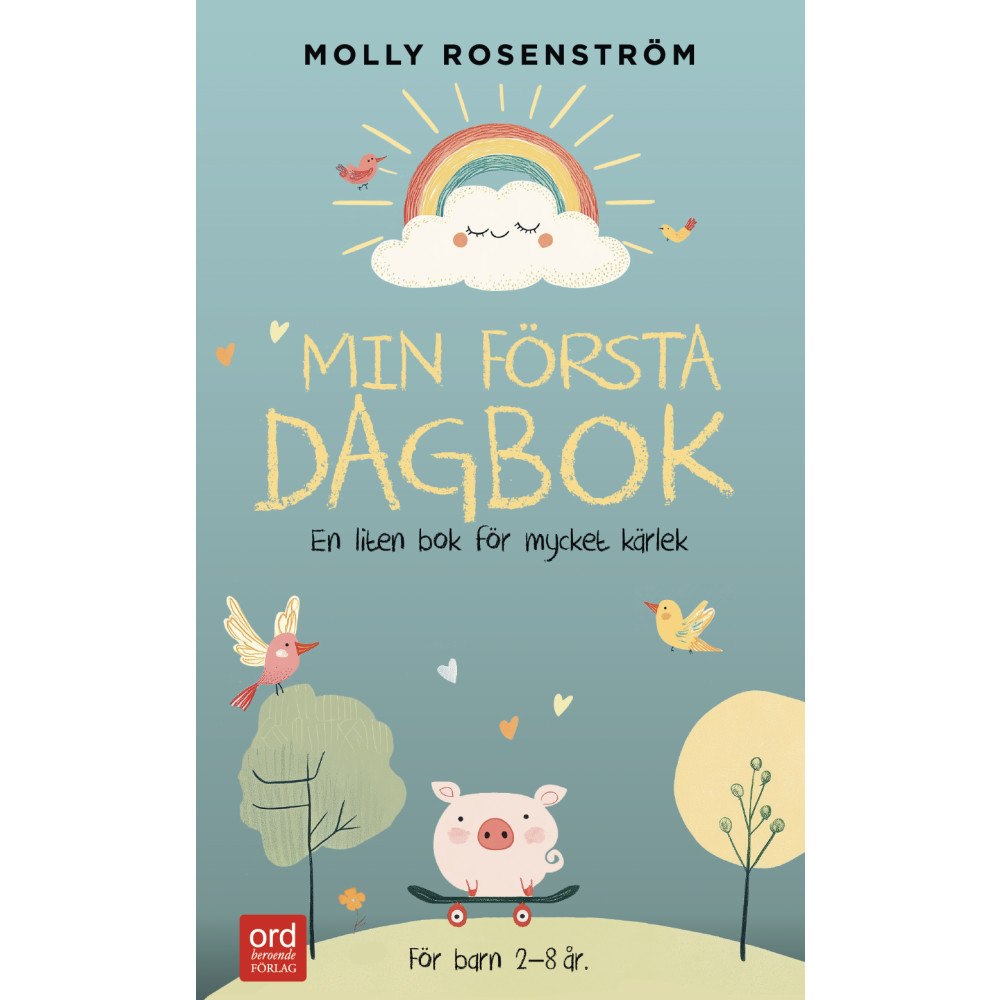 Molly Rosenström Min första dagbok : en liten bok för mycket kärlek (häftad)
