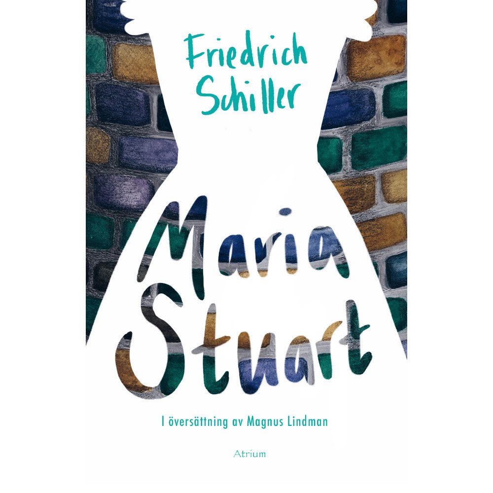 Friedrich Schiller Maria Stuart (bok, danskt band)