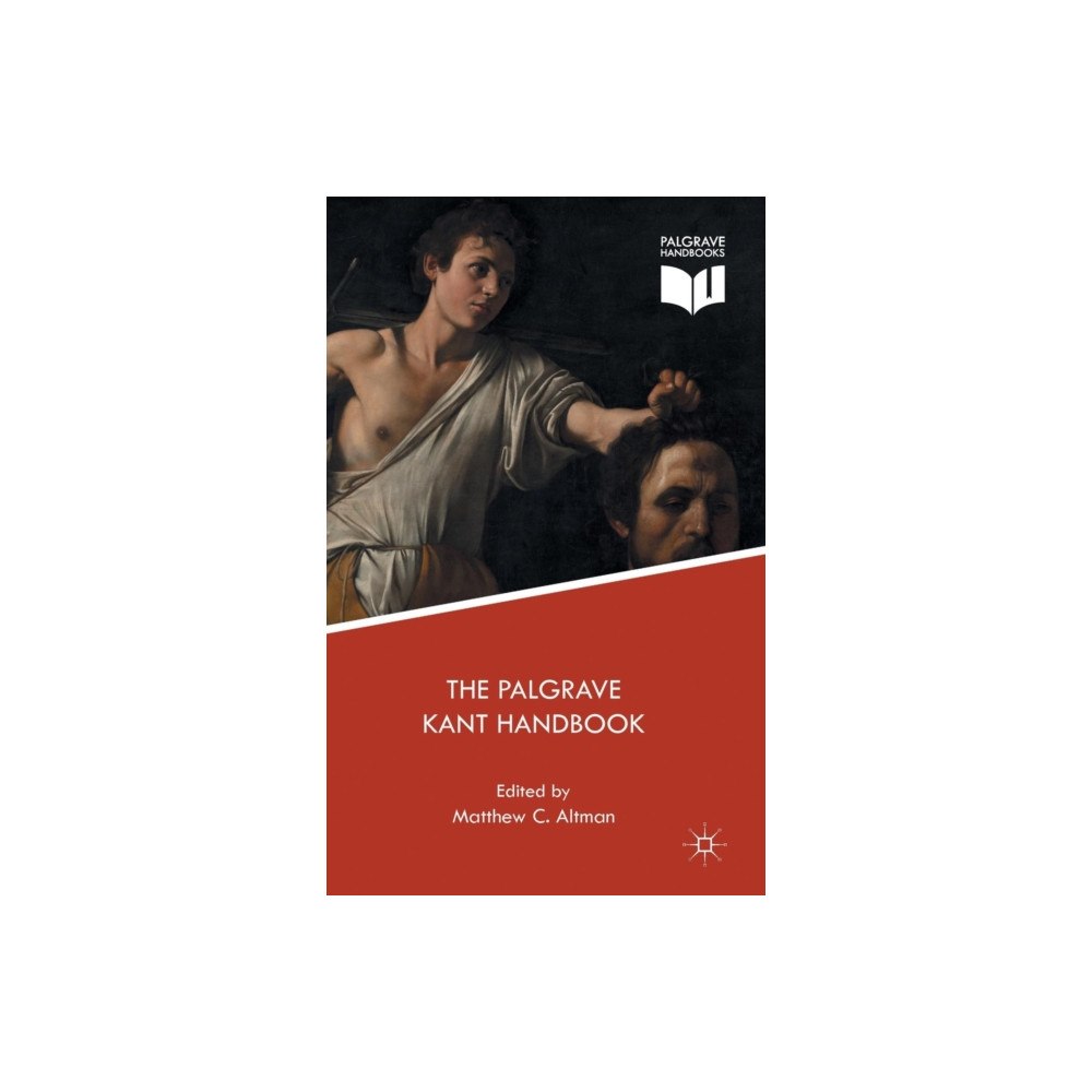 Palgrave macmillan The Palgrave Kant Handbook (inbunden, eng)