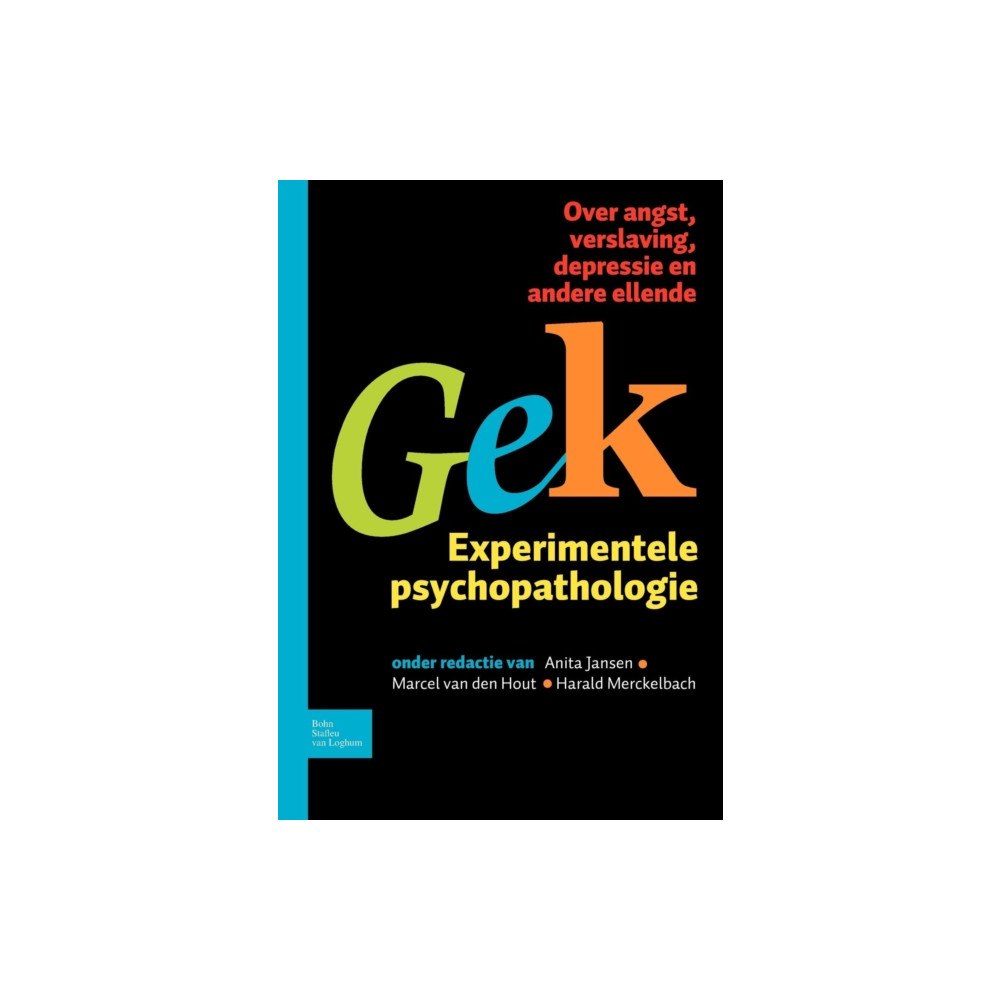 Bohn,Scheltema & Holkema,The Netherlands Gek, Experimentele Psychopathologie (häftad, dut)