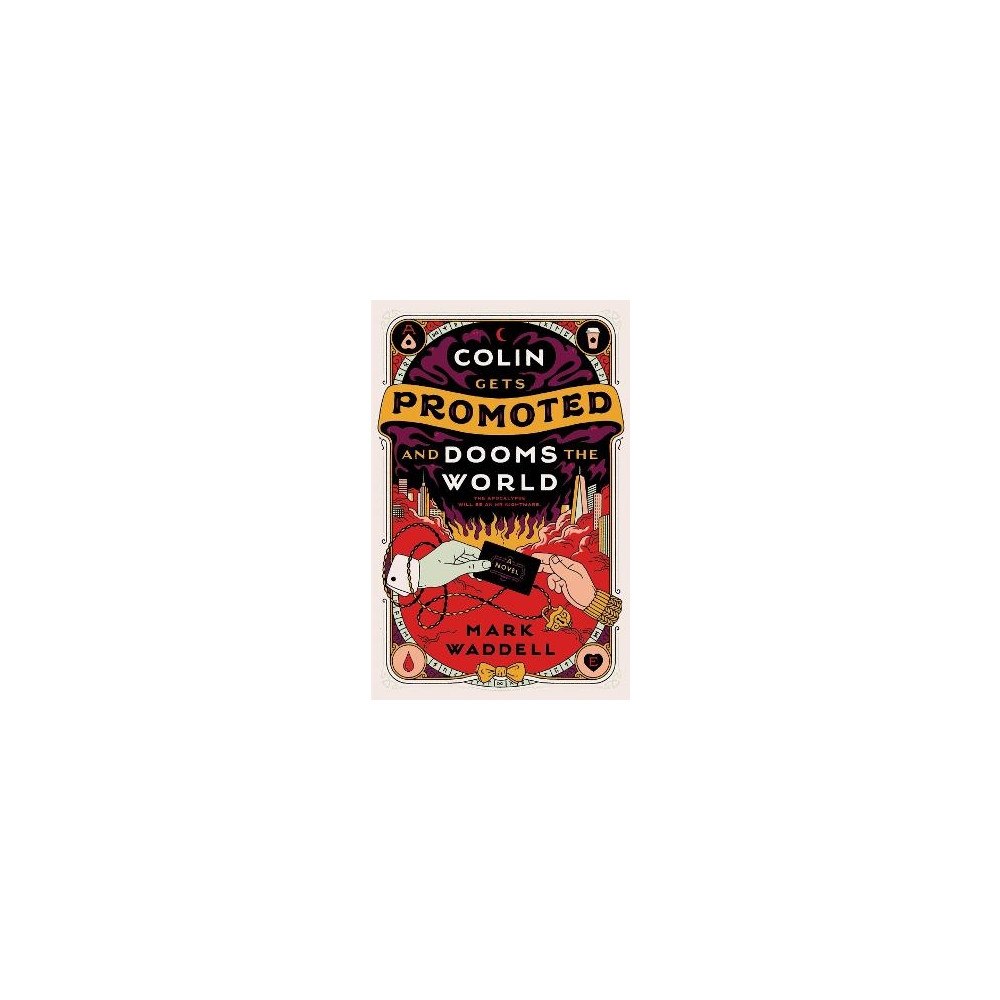 Mark Waddell Colin Gets Promoted and Dooms the World (pocket, eng)