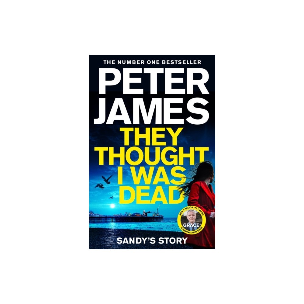 Peter James They Thought I Was Dead: Sandy's Story (pocket, eng)
