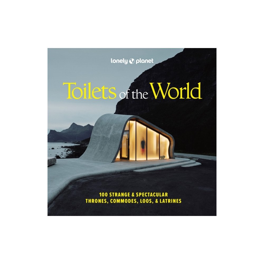 Lonely Planet Lonely Planet Toilets of the World (inbunden, eng)