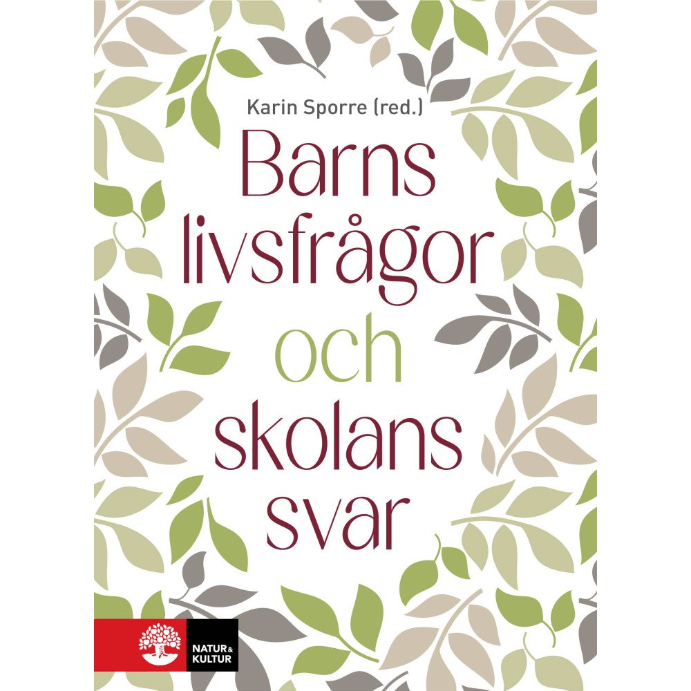Karin Sporre Barns livsfrågor och skolans svar (häftad)