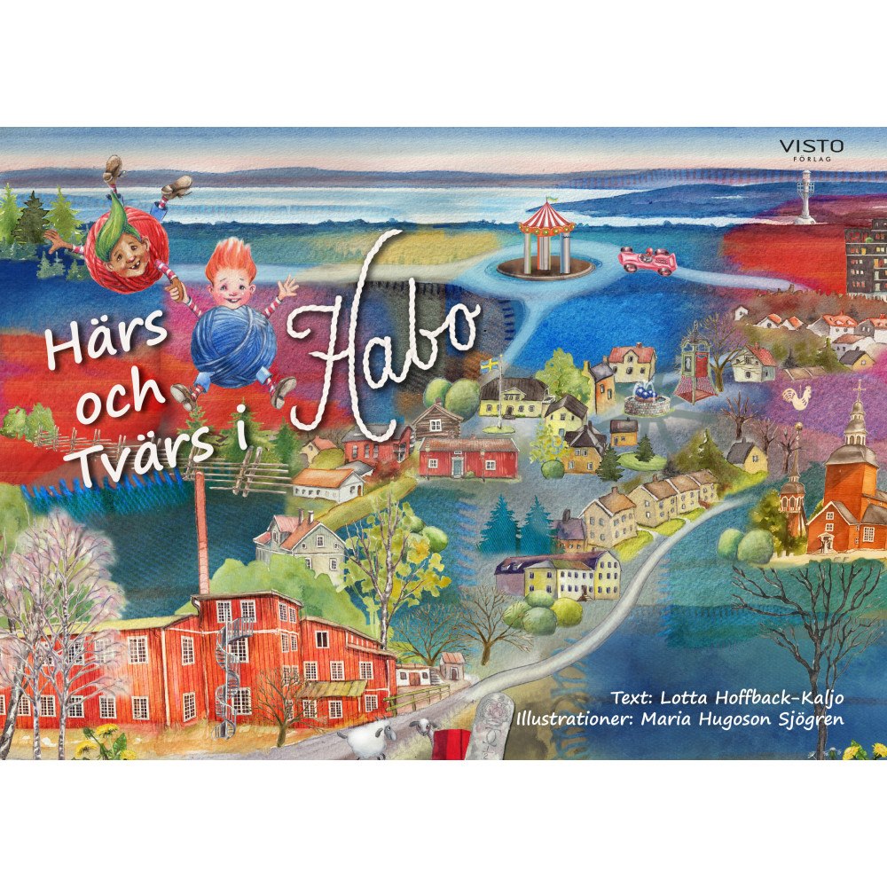 Lotta Hoffback-Kaljo Härs och Tvärs i Habo (inbunden)