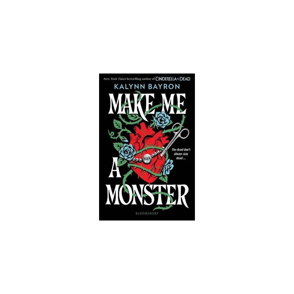 Kalynn Bayron Make Me a Monster (pocket, eng)