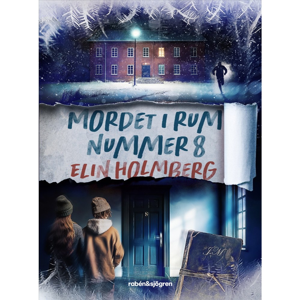 Elin Holmberg Mordet i rum nummer 8 (inbunden)
